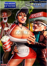 porn comic old geezers of the park 2: popcorn cart